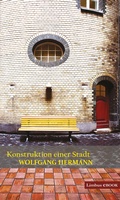 Cover: Konstruktion einer Stadt - Limbus Verlag