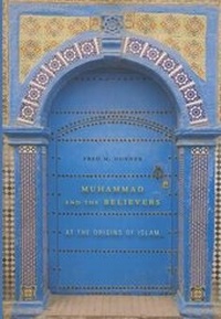 Enlarge image Cover: Muhammad and the Believers - The Belknap Press