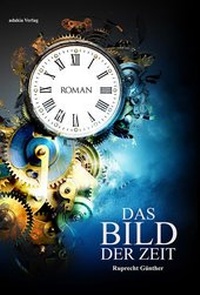 Enlarge image Cover: Das Bild der Zeit - adakia Verlag