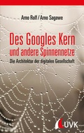 Cover: Des Googles Kern und andere Spinnennetze - UVK