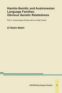Abbildung von: Hamito-Semitic and Austronesian Language Families: Obvious Genetic relatedness - LINCOM GmbH