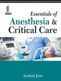 Abbildung von: Essentials of Anesthesia & Critical Care - Jaypee Brothers Medical Publishers