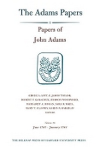 Enlarge image Cover: Papers of John Adams: Volume 15 - The Belknap Press