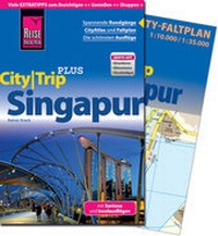 Abbildung von: Reise Know-How CityTrip PLUS Singapur - Reise Know-How Verlag Peter Rump GmbH