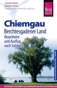 Abbildung von: Reise Know-How Chiemgau, Berchtesgadener Land mit Rosenheim und Ausflug nach Salzburg - Reise Know-How Verlag Peter Rump GmbH