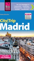 Cover: Reise Know-How CityTrip Madrid - Reise Know-How Verlag Peter Rump GmbH