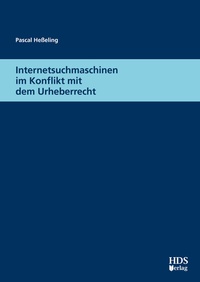 Abbildung von: Internetsuchmaschinen im Konflikt mit dem Urheberrecht - HDS
