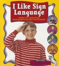 Cover: I Like Sign Language - Celebration Press (NJ)