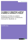 Cover: Production of olefins via oxidative de-hydrogenation of C3&iquest;C4 fraction by CO2 over Cr&iquest;Mo/MCM&iquest;41 - GRIN Verlag