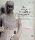 Cover: The Image of the Black in Western Art, Volume II - The Belknap Press