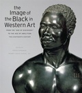 Cover: The Image of the Black in Western Art, Volume III - The Belknap Press