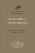 Cover: Old English Poems of Christ and His Saints - Harvard University Press