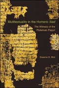 Cover: Multitextuality in the Homeric Iliad - Harvard University, Center for Hellenic Studies