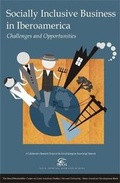 Cover: Socially Inclusive Business - Harvard University, The David Rockefeller Center for Latin American Studies