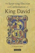 Cover: The Surprising Election and Confirmation of King David - Harvard Divinity School Theological Studies