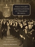 Cover: Voluntary Associations in Tsarist Russia - Harvard University Press