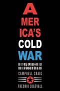 Cover: America's Cold War - Harvard University Press