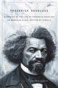 Abbildung von: Narrative of the Life of Frederick Douglass - The Belknap Press