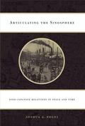 Cover: Articulating the Sinosphere - Harvard University Press