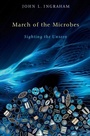 Cover: March of the Microbes - Harvard University Press