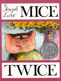 Enlarge image Cover: Mice Twice - Atheneum Books for Young Readers