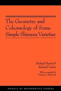 Abbildung von: The Geometry and Cohomology of Some Simple Shimura Varieties - Princeton University Press