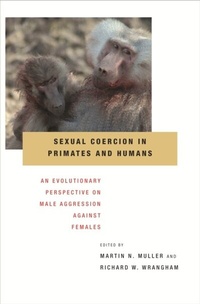 Enlarge image Cover: Sexual Coercion in Primates and Humans - Harvard University Press