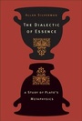 Cover: The Dialectic of Essence - Princeton University Press