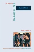 Cover: The Minds of Marginalized Black Men - Princeton University Press