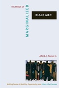 Cover: The Minds of Marginalized Black Men - Princeton University Press