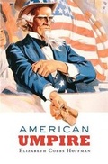 Cover: American Umpire - Harvard University Press