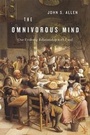 Cover: The Omnivorous Mind - Harvard University Press
