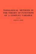 Cover: Topological Methods in the Theory of Functions of a Complex Variable - Princeton University Press