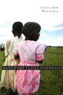 Cover: Saturday Is for Funerals - Harvard University Press