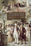 Cover: The Ideological Origins of American Federalism - Harvard University Press