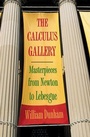 Cover: The Calculus Gallery - Princeton University Press