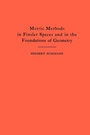 Cover: Metric Methods of Finsler Spaces and in the Foundations of Geometry - Princeton University Press