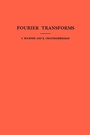 Cover: Fourier Transforms - Princeton University Press