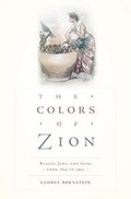 Cover: The Colors of Zion - Harvard University Press