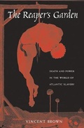 Cover: The Reaper's Garden - Harvard University Press