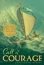 Cover: Call It Courage - Atheneum Books for Young Readers
