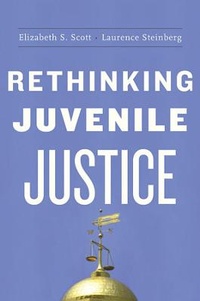 Abbildung von: Rethinking Juvenile Justice - Harvard University Press
