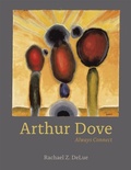 Cover: Arthur Dove - University of Chicago Press