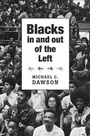 Cover: Blacks In and Out of the Left - Harvard University Press