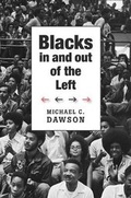 Cover: Blacks In and Out of the Left - Harvard University Press