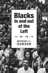 Enlarge image Cover: Blacks In and Out of the Left - Harvard University Press