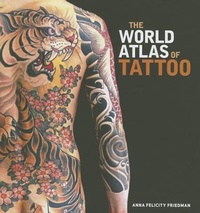 Abbildung von: The World Atlas of Tattoo - Yale University Press