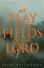 Cover: At Play in the Fields of the Lord - Vintage Books