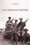 Cover: Latin America's Cold War - Harvard University Press