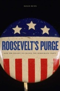 Cover: Roosevelt's Purge - Harvard University Press
